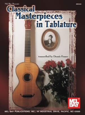 Dennis Michael Franco: Classical Masterpieces in Tablature