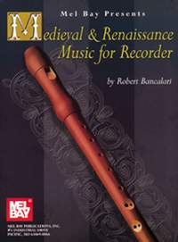Robert Bancalari: Medieval And Renaissance Music For Recorder