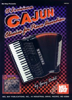 Gary Dahl: 15 Louisiana Cajun Classics For Piano Accordion