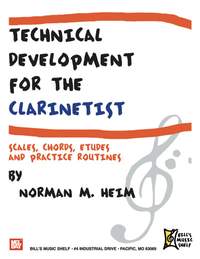 Norman M. Hein: Technical Development For The Clarinetist