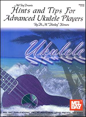 Hideo M. Kimura: Hints And Tips For Advanced Ukulele Players