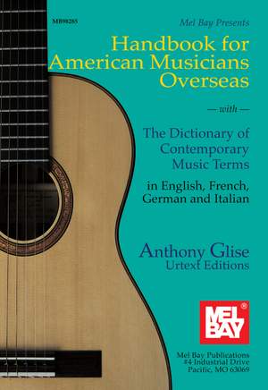 Anthony Glise: Handbook For American Musicians Overseas