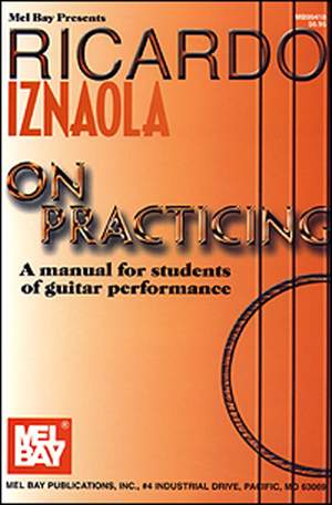 Iznaola, Ricardo On Practicing