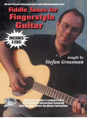 Stefan Grossman: Fiddle Tunes For Fingerstyle Guitar Book/3-Cd Set