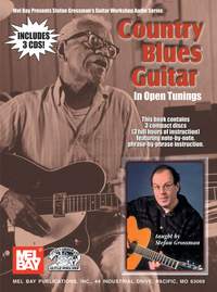 Stefan Grossman: Country Blues Guitar In Open Tunings