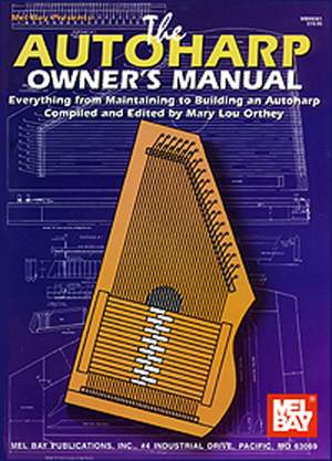 Mary Lee Orthey: Autoharp Owner's Manual