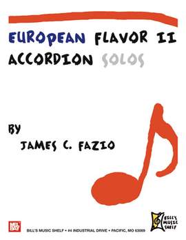 James C. Fazio: European Flavor Ii - Accordion Solos