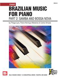 Flavio Henrique Medeiros: Brazilian Music For Piano: Part 2
