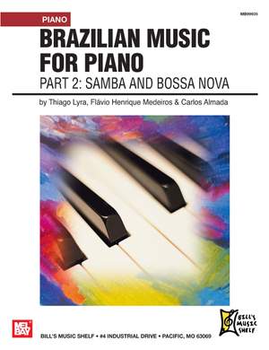 Flavio Henrique Medeiros: Brazilian Music For Piano: Part 2