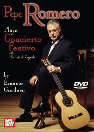 Ernesto Cordero: Pepe Romero Plays Concierto Festivo