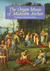 Archer: The Organ Music Of Malcolm Archer