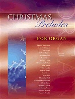 Christmas Preludes For Organ