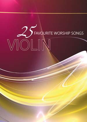 25 Favourite Worship Songs For Violin
