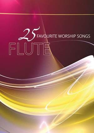 25 Favourite Worship Songs For Flute