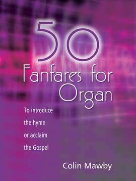 Fifty Fanfares For Organ