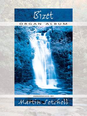 Bizet: Bizet Organ Album