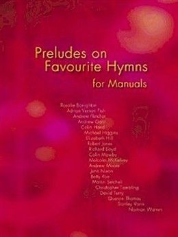 Preludes On Favourite Hymns-Manuals