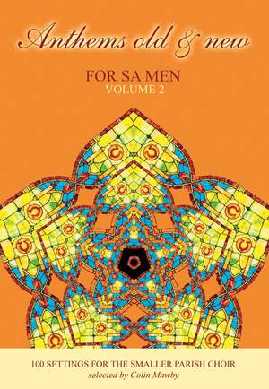 Anthems Old & New - Sa Men Volume 2