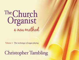 The Church Organist Volume 1