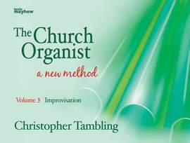 The Church Organist Volume 3 - Improvisation
