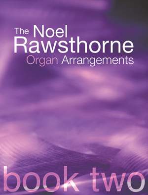 Rawsthorne: Rawsthorne Organ Arrangements Book 2