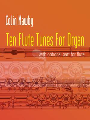 Ten&#x20;Flute&#x20;Tunes&#x20;For&#x20;Organ