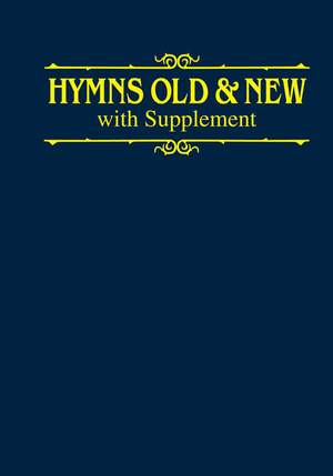 Hymns Old And New With Supplement - Words, Hardback