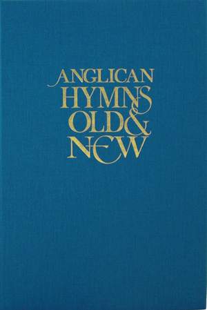 Anglican Hymns Old & New - Words