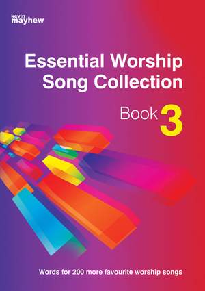 Essential Worship Song Collection Book 3