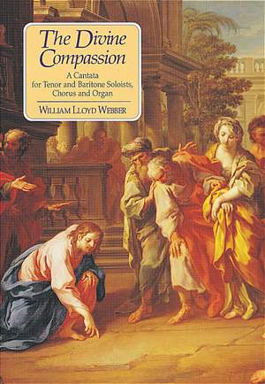 William Lloyd Webber Centenary Collection - The Divine Compassion