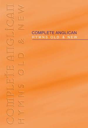 Complete Anglican Hymns Old & New-Music Product Image