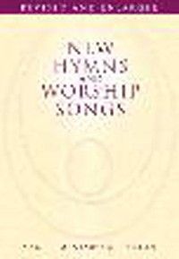New Hymns & Worship Songs Rev & Enl-Words