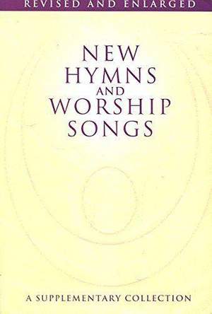 New Hymns & Worship Songs Rev & Enl - Musicpaperback