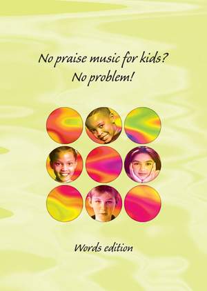 No Praise Music For Kids? No Problem!-Words
