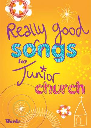 Really Good Songs For Junior Church - Words