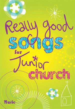 Really Good Songs For Junior Church - Full Music