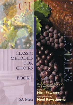 Classic Melodies For Choir-Sa Men