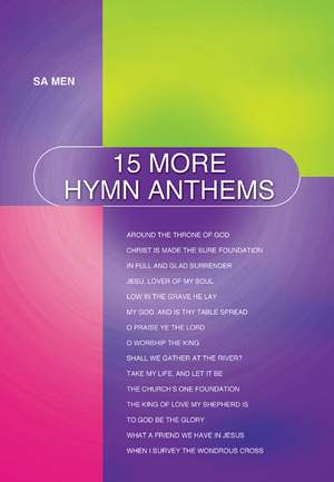 15 More Hymn Anthems-Sa Men