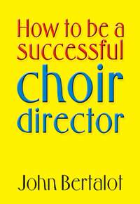 How To Be A Successful Choir Director