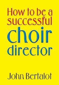 How To Be A Successful Choir Director