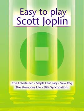 Joplin: Easy To Play Scott Joplin