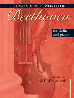 Beethoven: Wonderful World Of Beethoven For Violin