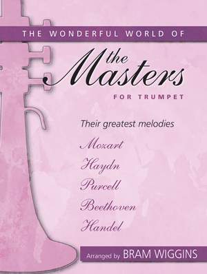 The Wonderful World Of The Masters For Trumpet