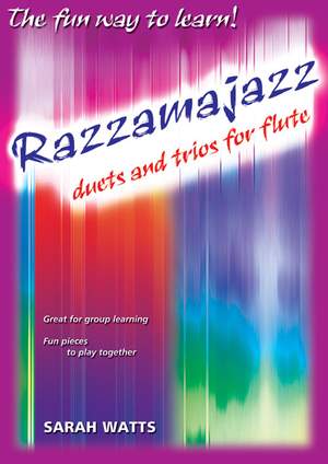 Watts: Razzamajazz Duets & Trios For Flute