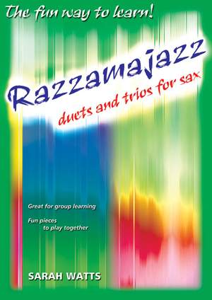 Watts: Razzamajazz Duets & Trios For Sax