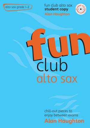 Haughton: Fun Club Alto Sax - Grade 1-2 - Student Copy