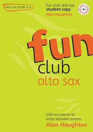Haughton: Fun Club Alto Sax - Grade 2-3 - Student Copy