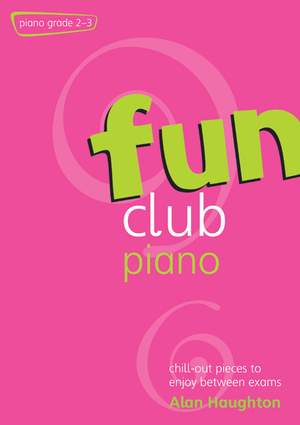 Haughton: Fun Club Piano Grades 2-3