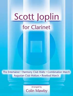 Joplin: Scott Joplin For Clarinet