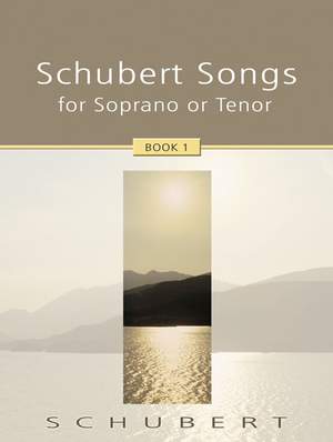 Schubert: Schubert Songs 1